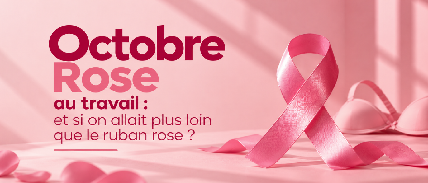 Bannière Octobre Rose au travail avec ruban rose, symbole de la sensibilisation au cancer du sein en entreprise